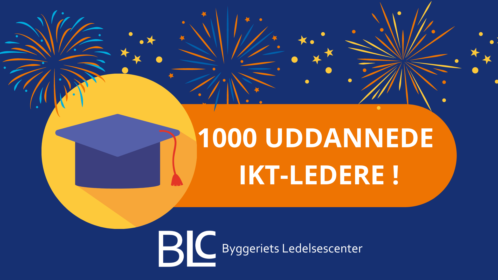BLC fejrer 1000 tilmeldte til IKT-leder uddannelsen med rabat!